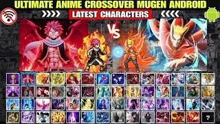 NEW!! ULTIMATE ALL STAR MUGEN ANDROID (BEST CHARACTERS) Anime War Crossover Mugen ANDROID