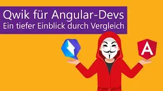 Qwik für Angular-Devs - Ein tiefer Einblick durch Vergleich