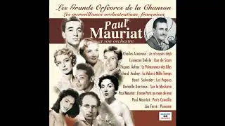 Paul Mauriat et son orchestre, Léo Ferré, Charles Aznavour - Paris canaille / J’aime Paris au mois d