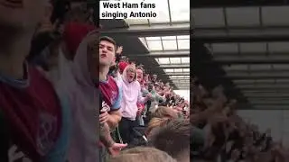West Ham fans singing Antonio before his penalty