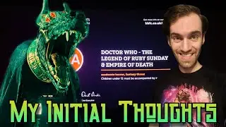 I SAW THE DOCTOR WHO FINALE IN THE CINEMA! | My Initial Thoughts on ‘Empire of Death’