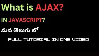 69.AJAX full tutorial in one video | What is AJAX? | in one video #weekendcodingintelugu