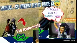when mortal thought his teammate is hacker😂