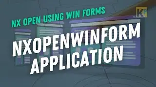 NXOpenWinFormApplication | NXOpen Programming and Customization | Parametric Krish
