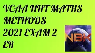 2021 VCE NHT Mathematical Methods Exam 2 Extended Response Suggested Solutions