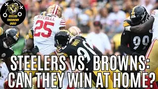 Pittsburgh Steelers Pregame Show: Can the Steelers Beat The Browns At Home?