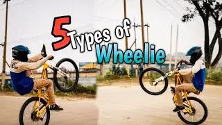 Learn 5 Types Of Wheelie Tuturial