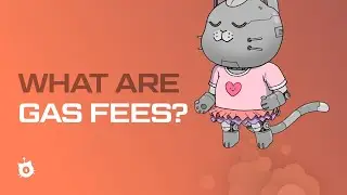 What are Gas Fees