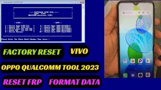 OPPO QUALCOMM TOOL 2023 | VIVO | Reset FRP | Format Data | Enable BROM