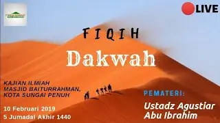 Fiqih Dakwah - Ustadz Agustiar Abu Ibrahim