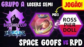 [Banshee Cup] SPG x RPD - Grupo A [PT-BR] Losers Semi | HOTS 2024