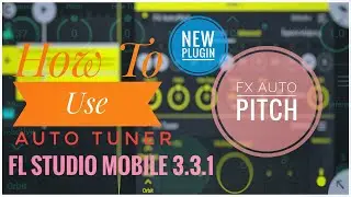 How to use  Auto Tune and Auto Pitch in Fl Studio Mobile 3.3.1G (New Plugin Update)🔥🔥