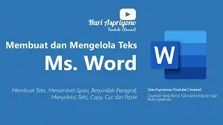 Dasar Pengelolaan Teks di Microsoft Word - Add, Space, Select, Copy, Cut, Paste dan Lain-lain