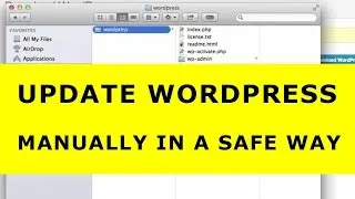 How to Manually Update WordPress Using Fresh WordPress Files