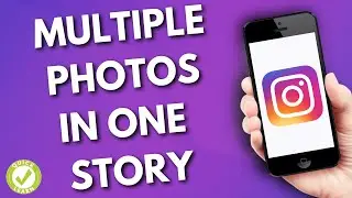 How To Add Multiple Photos on One Story on Instagram (Updated 2023)