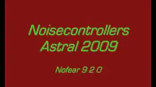 Noisecontrollers - Astral 2009