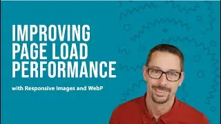 Improving Page Load Performance with Responsive Images