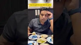 He thought he can fool the girls