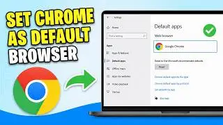 How to Set Google Chrome as Your Default Browser