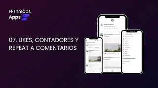 07. Likes, Contadores y REPEAT a Comentarios - Apps Threads Instagram con #flutterflow  🚀💻