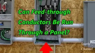 Feed-Through Conductors 2023 NEC 312.8 (A) and (B)