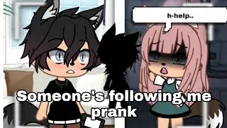||Someone is following me||PLOT TWIST||Gacha Life Prank||