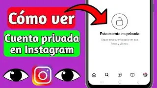 Cómo ver una cuenta privada en Instagram (2025) || Ver una cuenta privada de Instagram