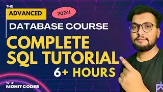 SQL Complete Advance Course in 6 Hours | Complete SQL Tutorial in One Video | DBMS MySQL Tutorial