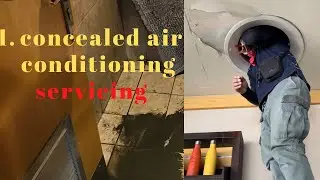 Cleaning Concealed air conditioning evaporator coil /fixing drain line/fixing water leak