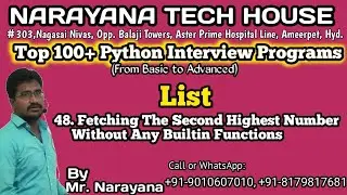 #48: Fetching The Second Highest Number Without Any Builtin Function | Mr. Narayana |NTH |9010607010
