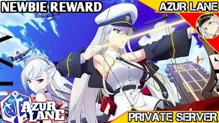 AZUR LANE PRIVATE SERVER - NEW BIE REWARD - GIFT CODE