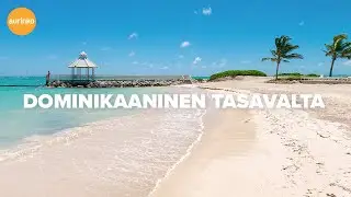 Dominikaaninen tasavalta – Unohdu palmujen alle