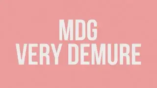 MDG - Very Demureeee (Official Audio)