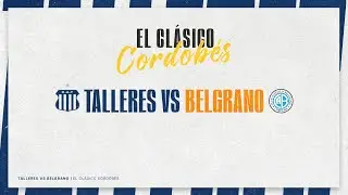 #Pretemporada2023: Talleres - Belgrano