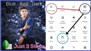 Snapseed Blue And Black Photo Editing | Snapseed Photo Editing | Snapseed Background Colour Change