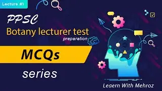 Class#1 PPSC Botany Lecture test preparation MCQs Series | Most important MCQs for ppsc botany