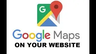 How to Add Google Map to A Website | Embed A Google Map on Page
