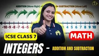 Integers | ICSE Class 7 Maths Chapter 1 | Addition & Subtraction #1