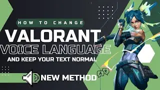 How to Change Voice Language & Keep Text Normal in Valorant (NEW METHOD 2025!)