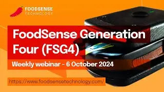 FoodSense Generation Four (FSG4) Weekly webinar 6 October 2024