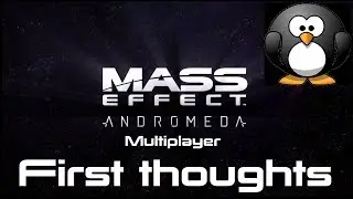 Mass Effect Andromeda Multiplayer: First Impressions