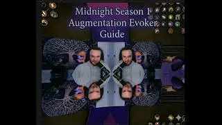 Midnight Season 1 Augmentation Evoker Guide. Talents, Rotation, Gearing and More!