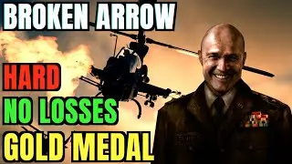 Broken Arrow : US Campaign - BROKEN ARROW ( Bennet Plan ) - HARD + No losses + Gold Medal