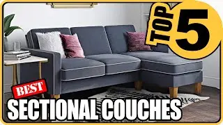 ⭐The Best Sectional Sofas That Will Fit Your Style And Your Budget - Top 5 Review