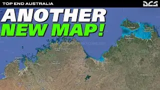 DCS World News! NEW MAP Top End Australia!