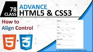 How to use CSS Alignment Properties to align HTML Control 2019 - CSS Full Course