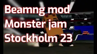BeamNG drive monster jam Stockholm 2023 (download link in the description)