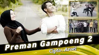 Dek Aroel Preman Gampoeng 2 Lagu Terbaru 2021 (Official Video Musik)