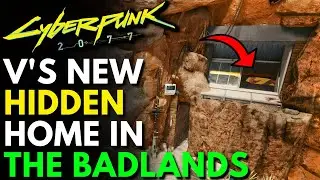 V'S NEW HIDEOUT IN THE BADLANDS - Cyberpunk 2077 MODS