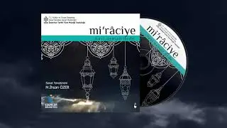 MİRACİYE - Sabâ Bahri (Pes hemân oldu süvâr ol pâki Zât)